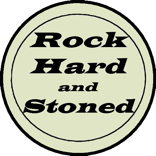Rock Hard and Stoned